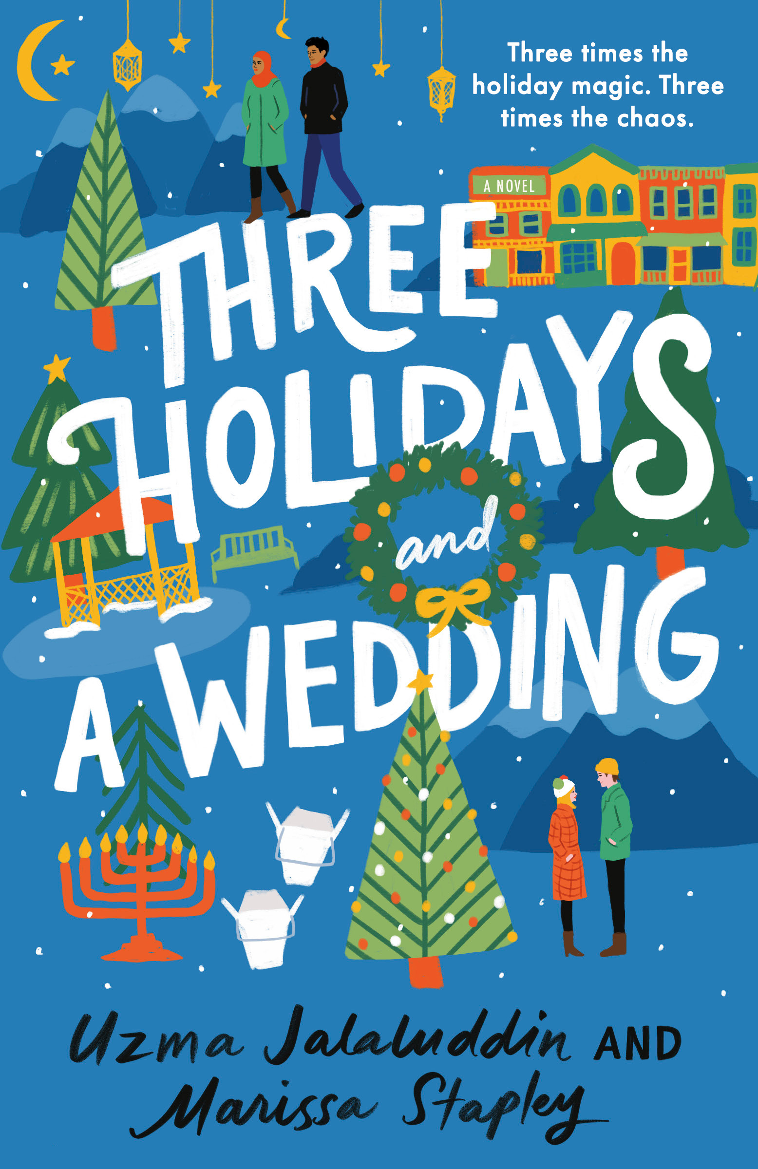 Three Holidays and a Wedding | Jalaluddin, Uzma (Auteur) | Stapley, Marissa (Auteur)