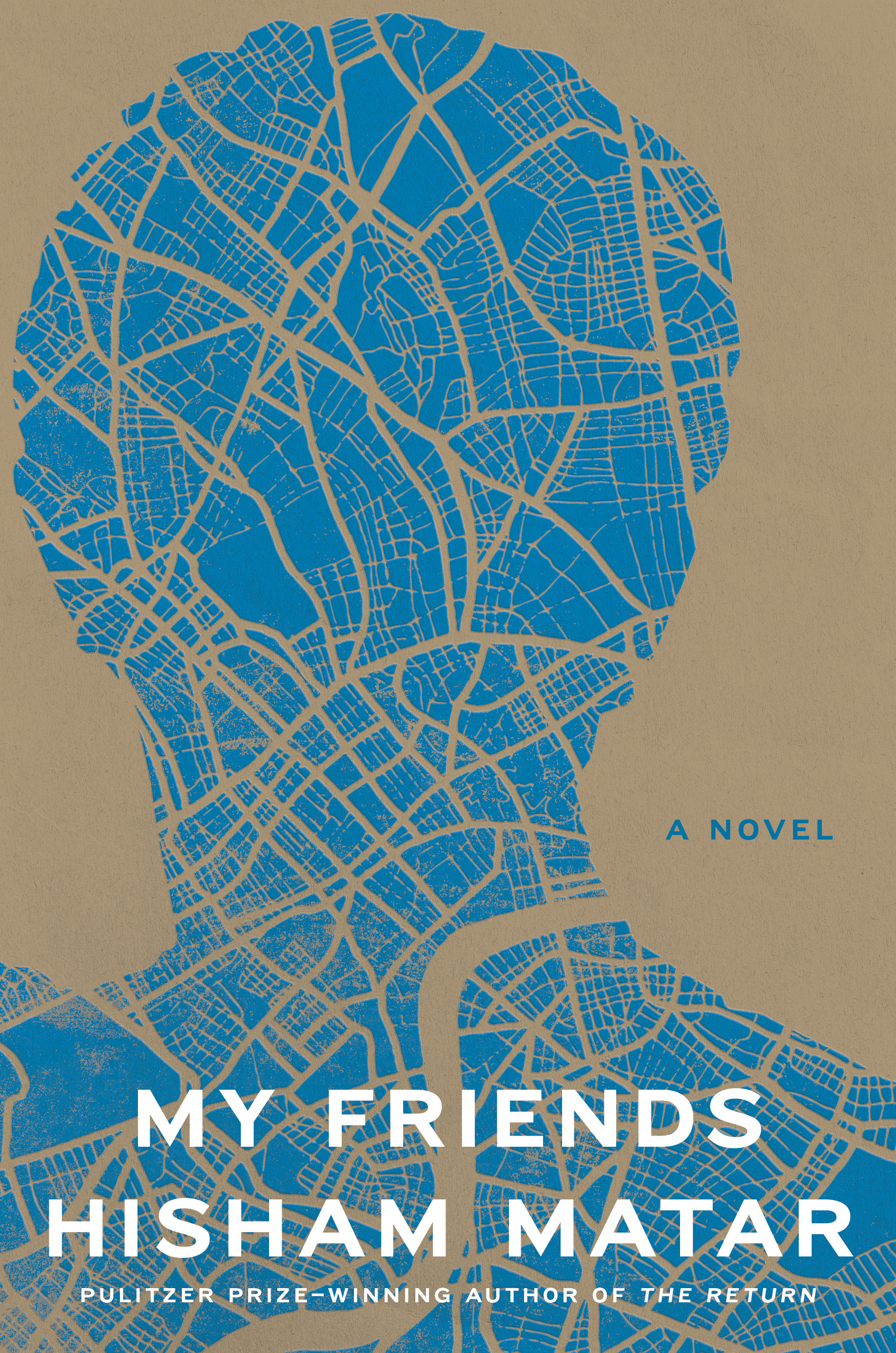 My Friends | Matar, Hisham (Auteur)