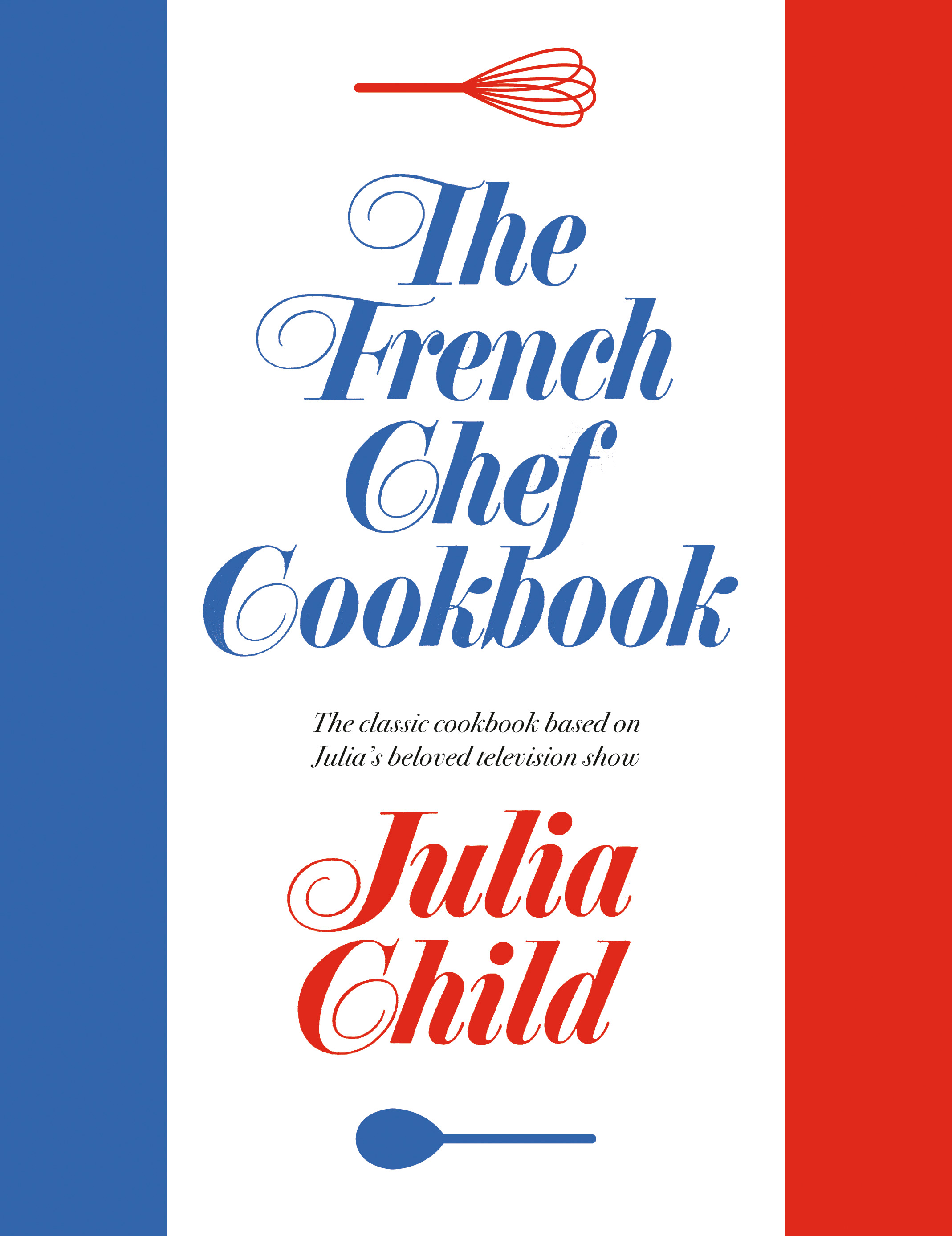 The French Chef Cookbook | Child, Julia (Auteur)