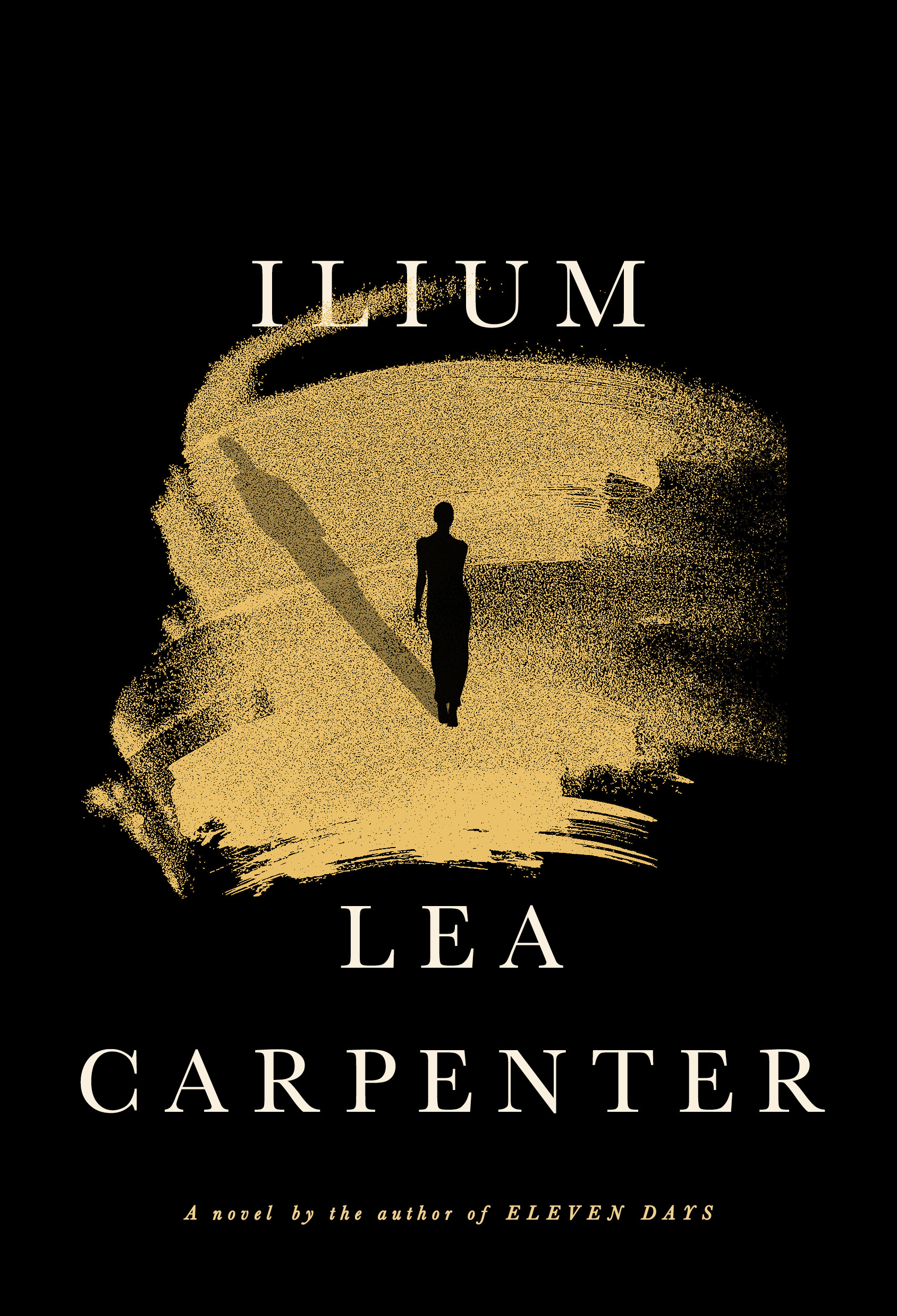 Ilium : A novel | Carpenter, Lea (Auteur)