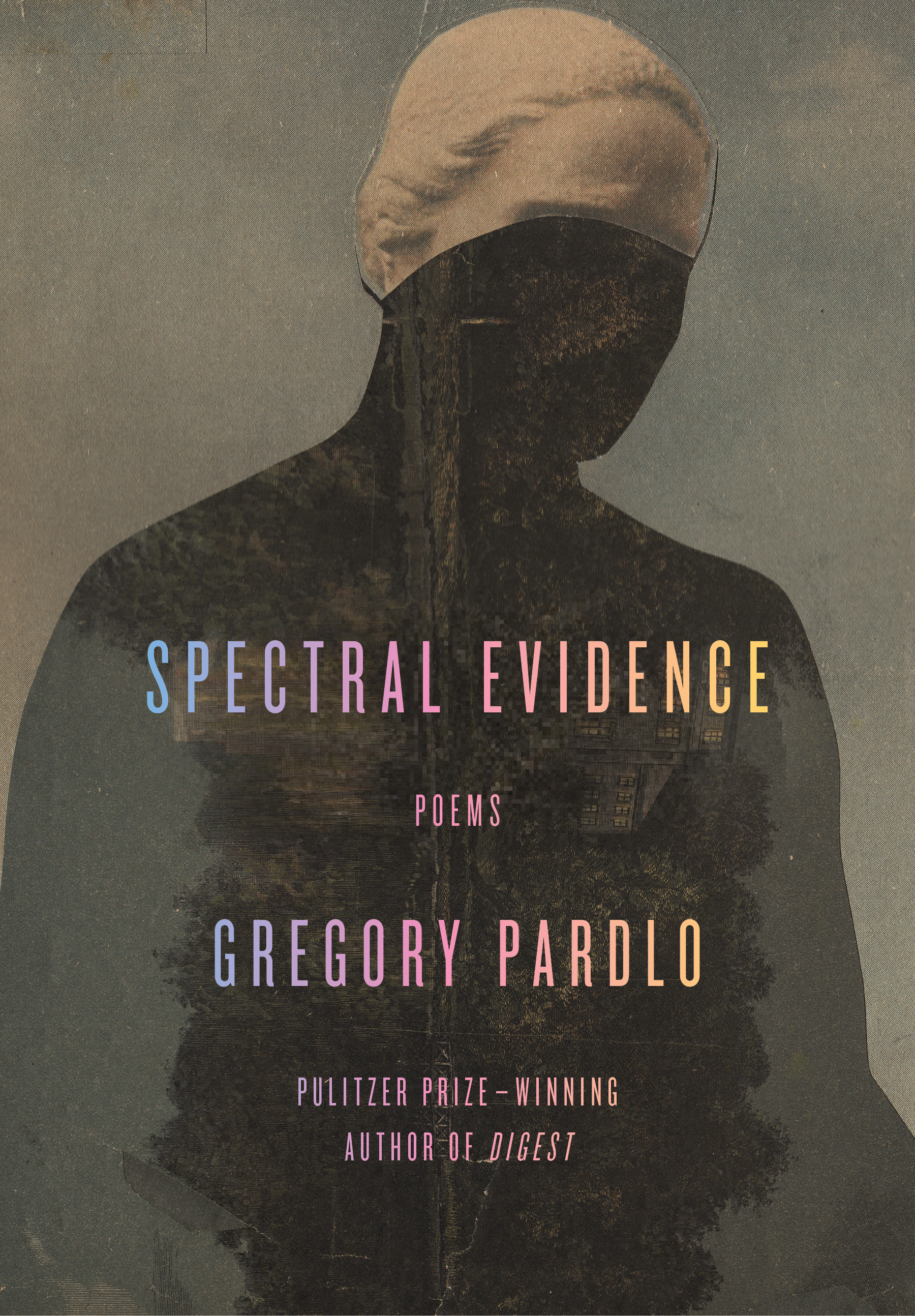 Spectral Evidence : Poems | Pardlo, Gregory (Auteur)