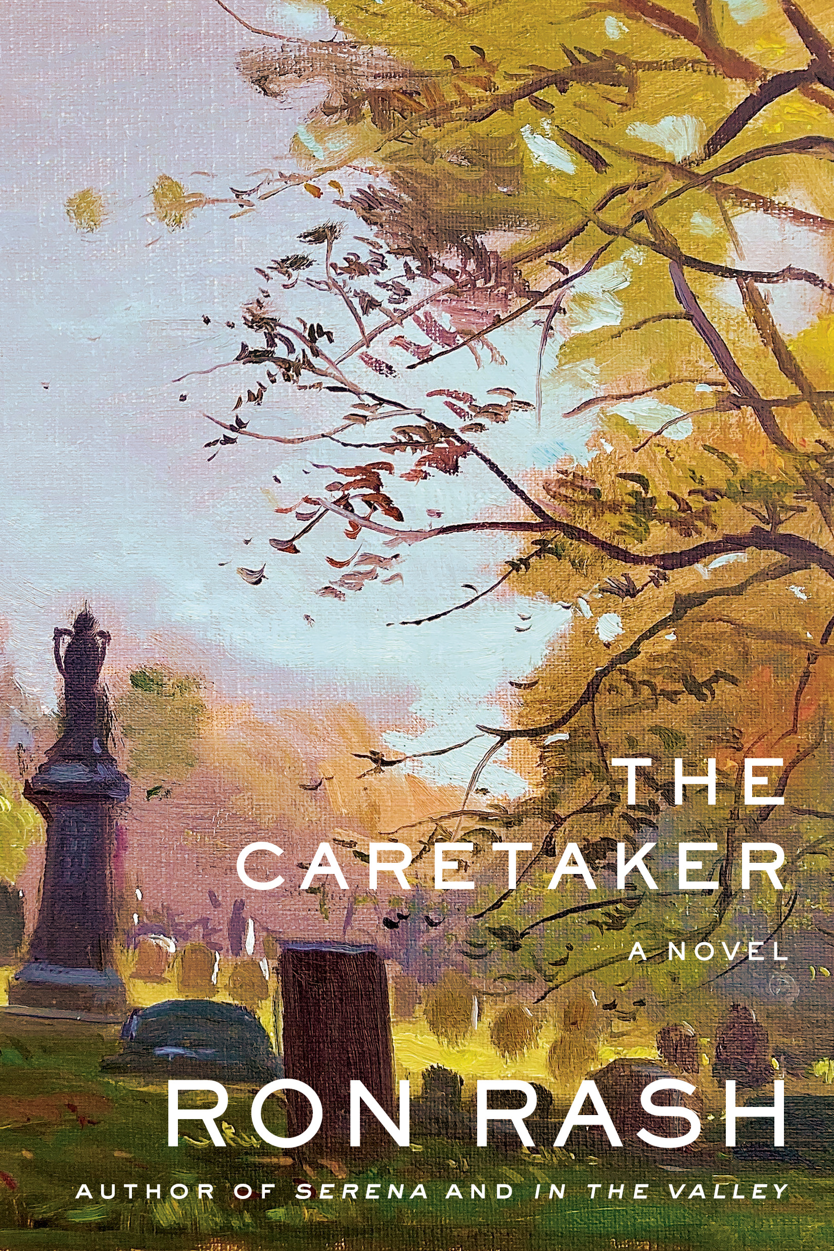 The Caretaker : A Novel | Rash, Ron (Auteur)