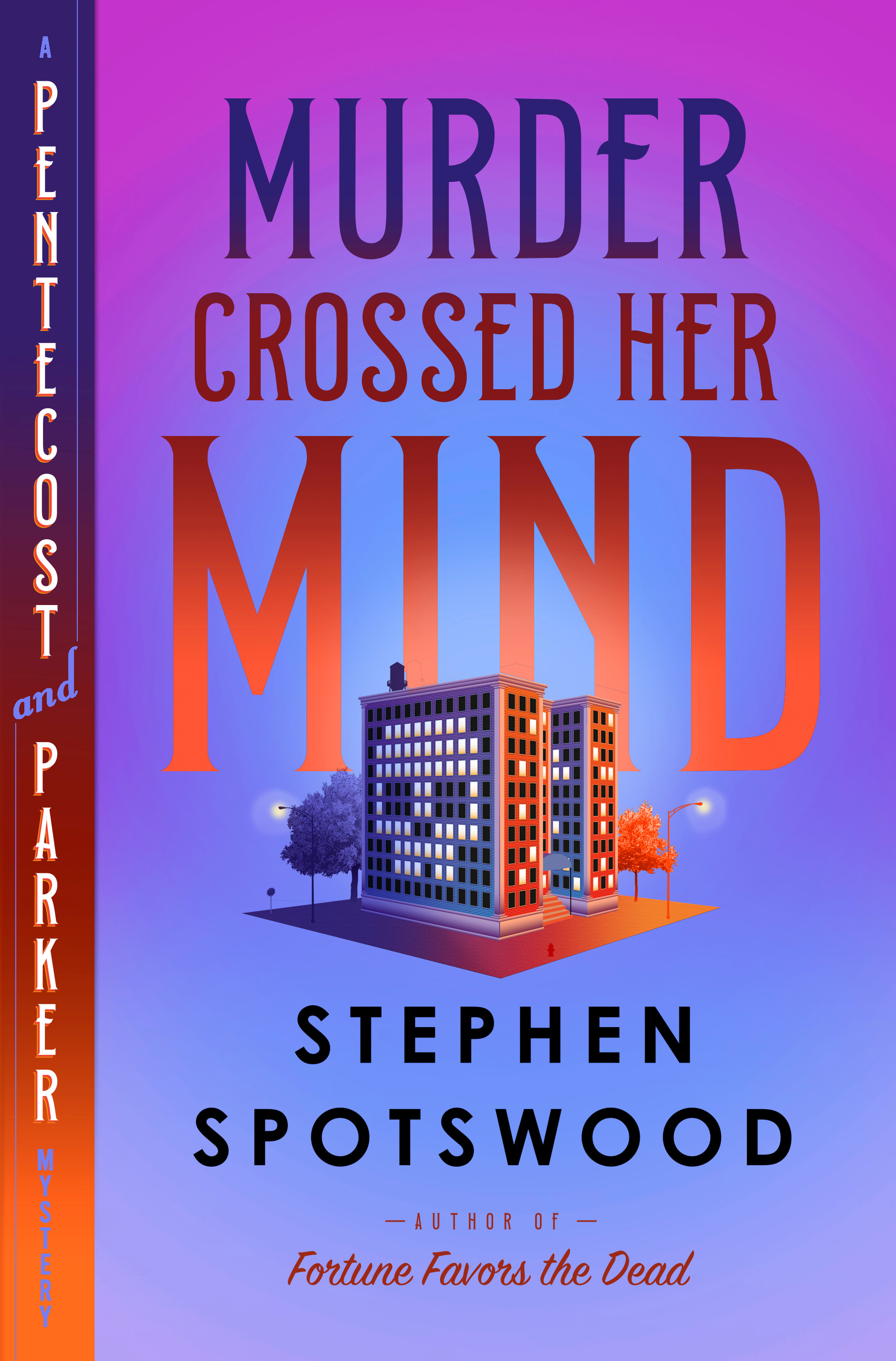Murder Crossed Her Mind : A Pentecost and Parker Mystery | Spotswood, Stephen (Auteur)