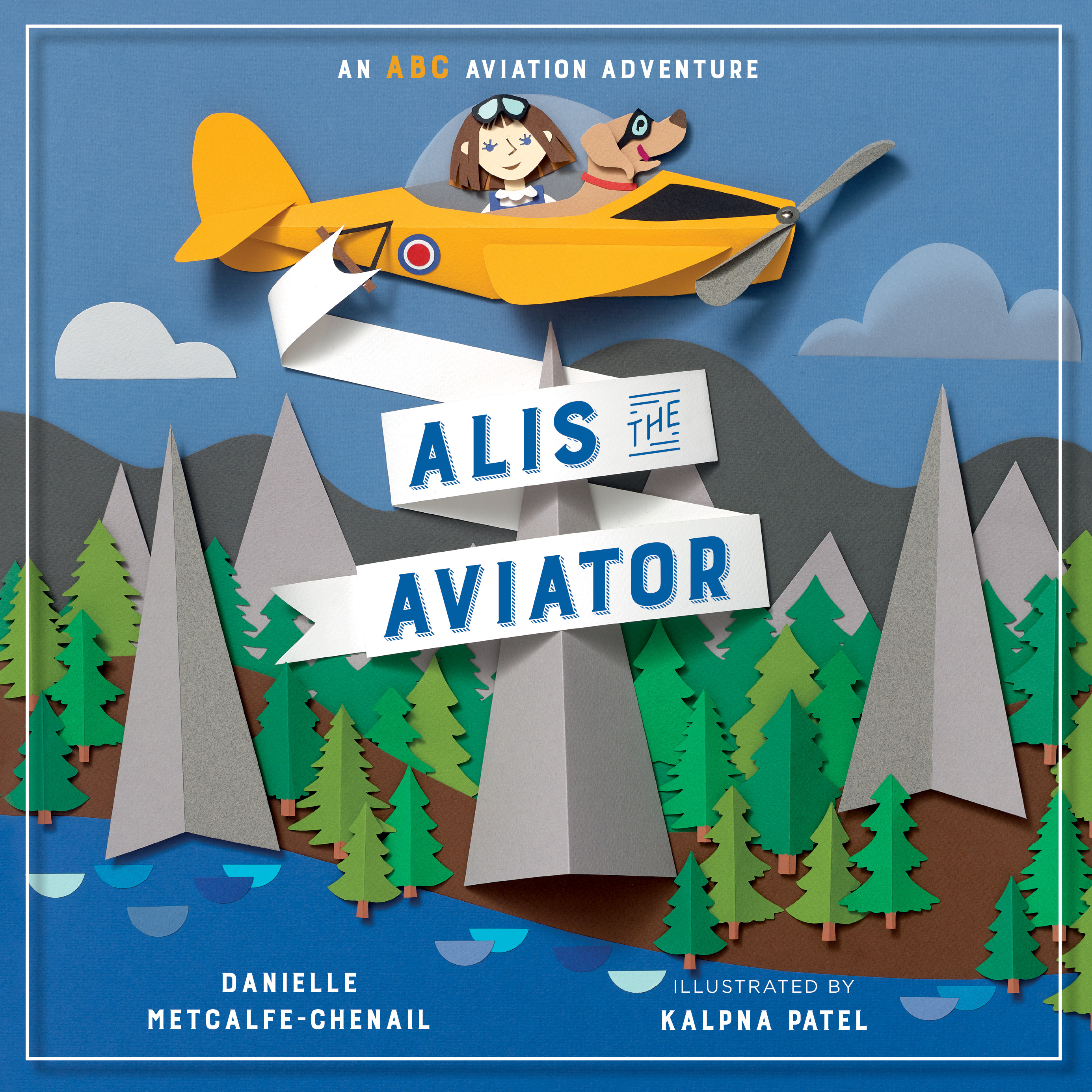 Alis the Aviator | Metcalfe-Chenail, Danielle (Auteur) | Patel, Kalpna (Illustrateur)