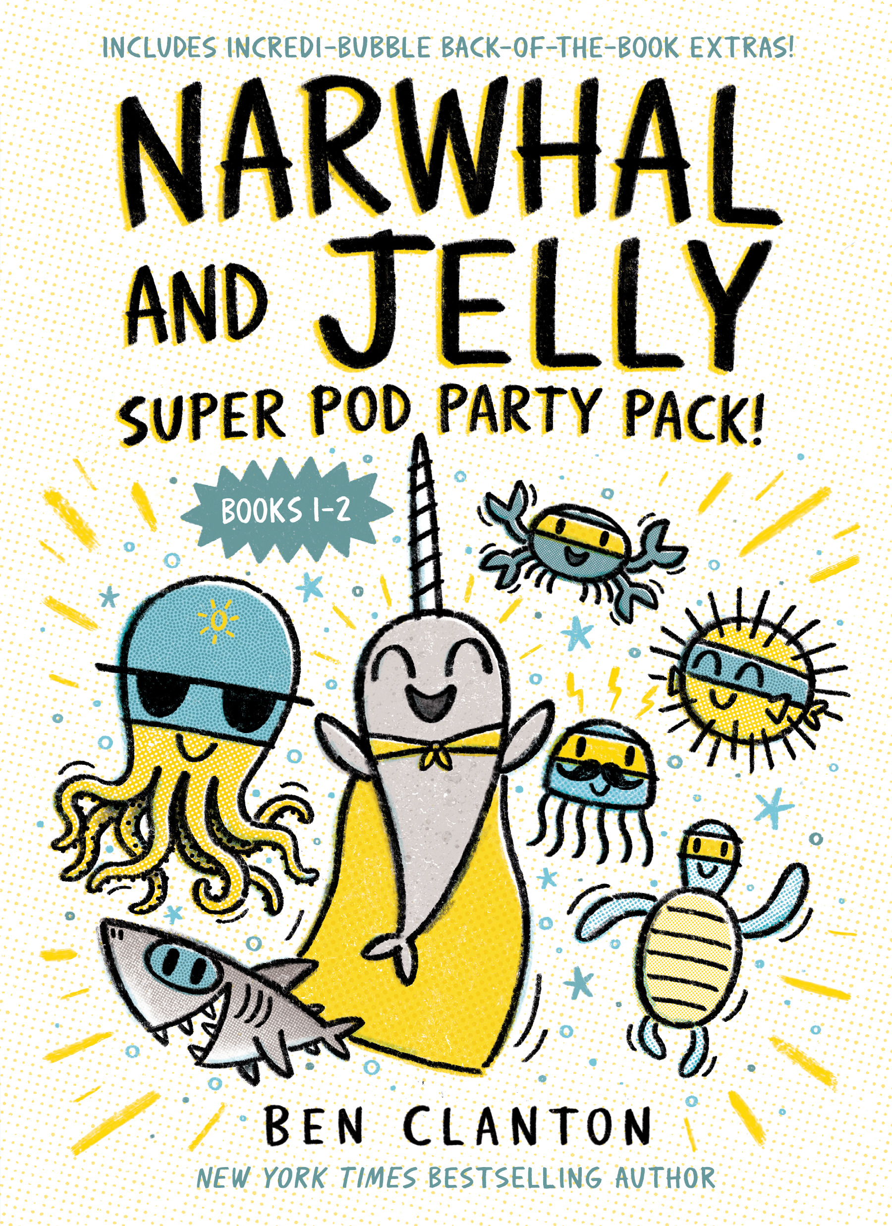 Narwhal and Jelly: Super Pod Party Pack! (Paperback books 1 &amp; 2) | Clanton, Ben (Auteur)