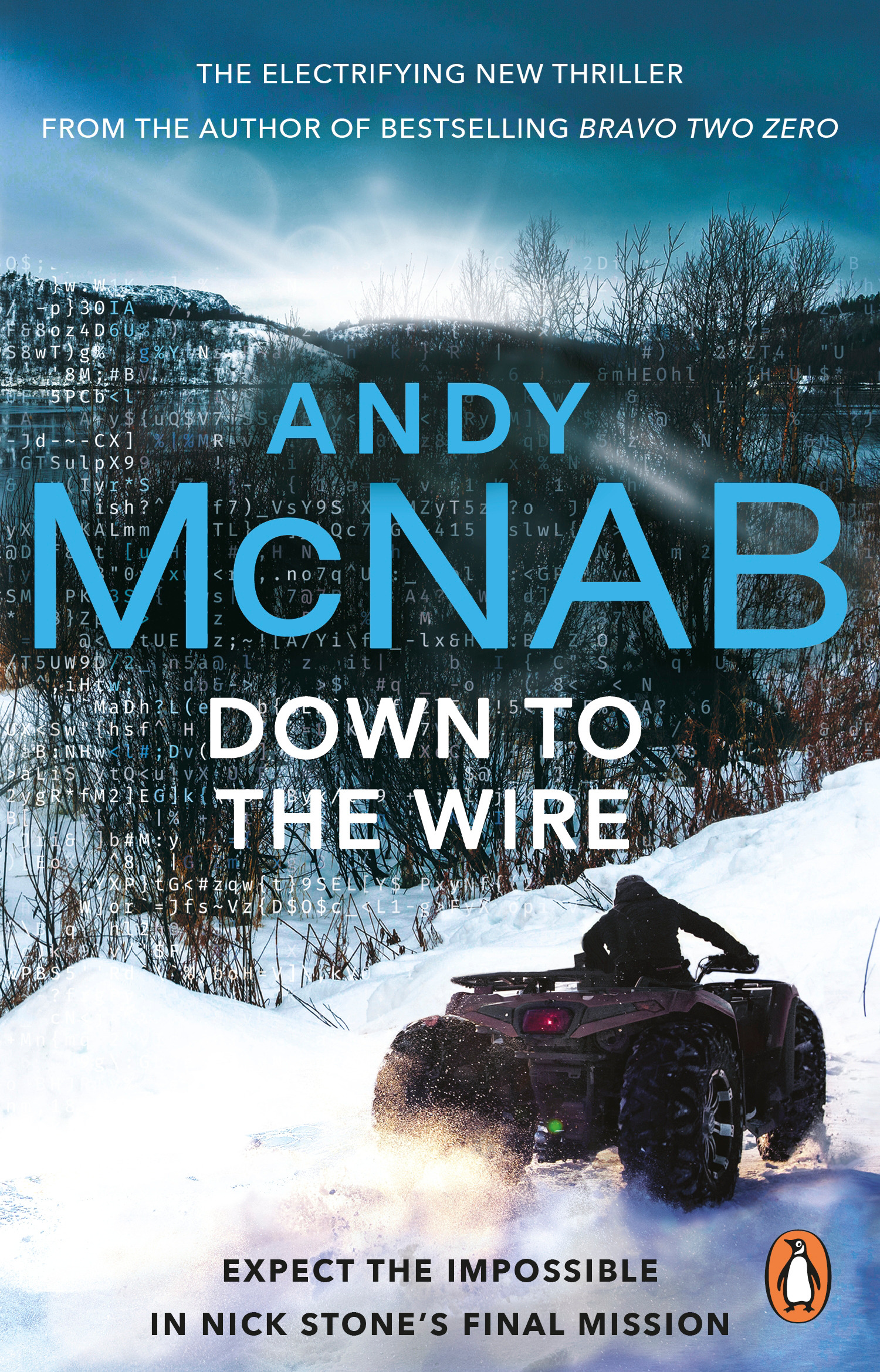 Down to the Wire : The unmissable new Nick Stone thriller for 2022 from the bestselling author of B ravo Two Zero (Nick Stone, Book 21) | McNab, Andy (Auteur)