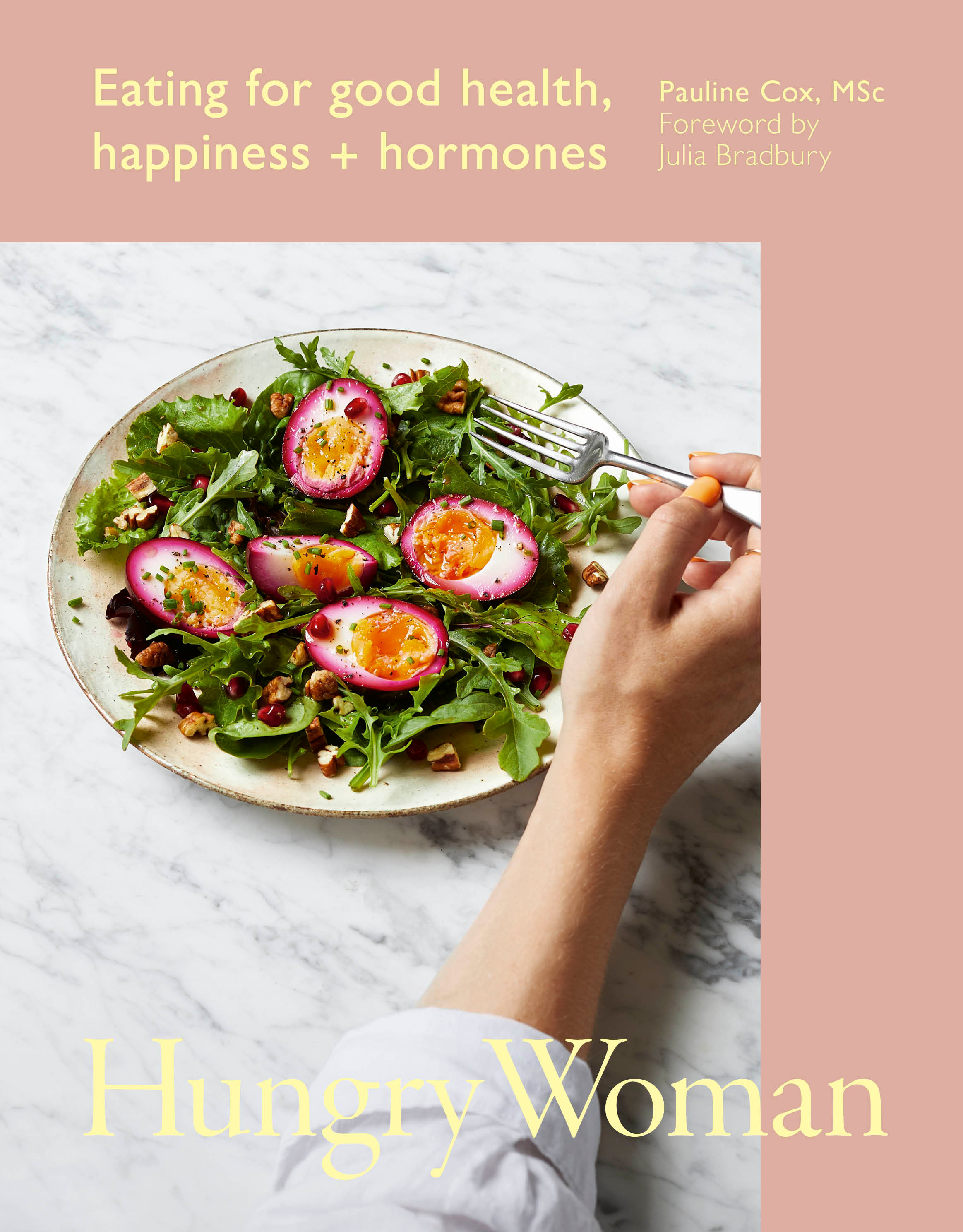 Hungry Woman : Eating for good health, happiness and hormones | Cox, Pauline (Auteur)