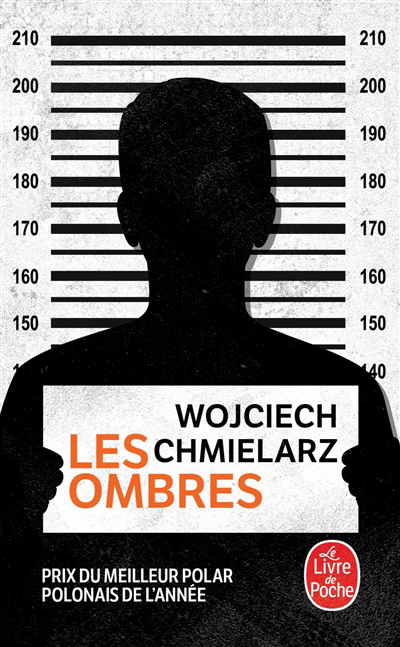 ombres (Les) | Chmielarz, Wojciech (Auteur)
