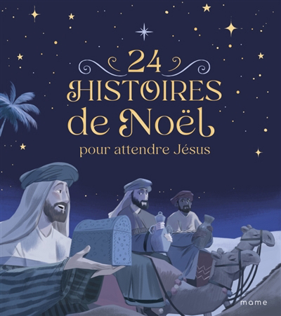 24 histoires de Noël pour attendre Jésus | 
