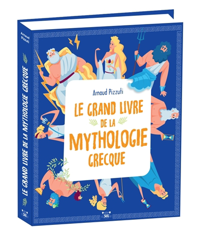 Grand livre de la mythologie grecque (Le) | Pizzuti, Arnaud (Auteur)
