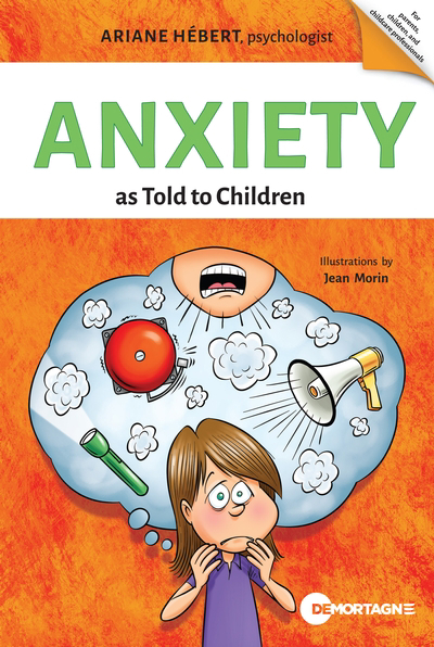 La boîte à outils - Anxiety as Told to Children | Hébert, Ariane (Auteur) | Morin, Jean (Illustrateur)
