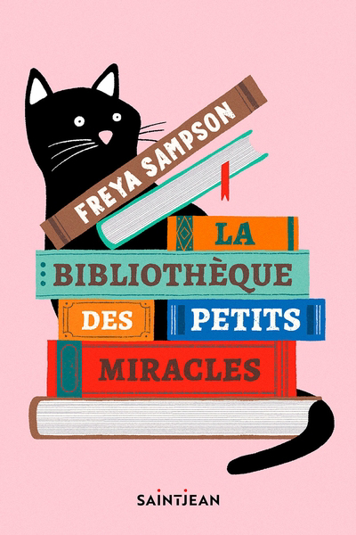 Bibliothèque des petits miracles (La) | Sampson, Freya