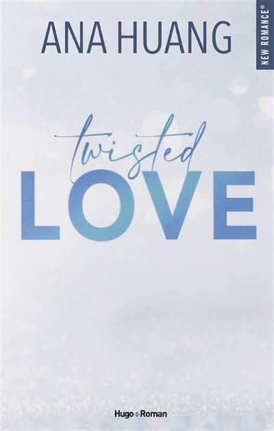 Twisted T.01 - Twisted love | Huang, Ana (Auteur)