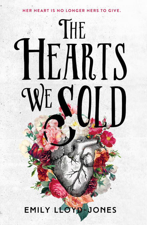 The Hearts We Sold | Lloyd-Jones, Emily (Auteur)