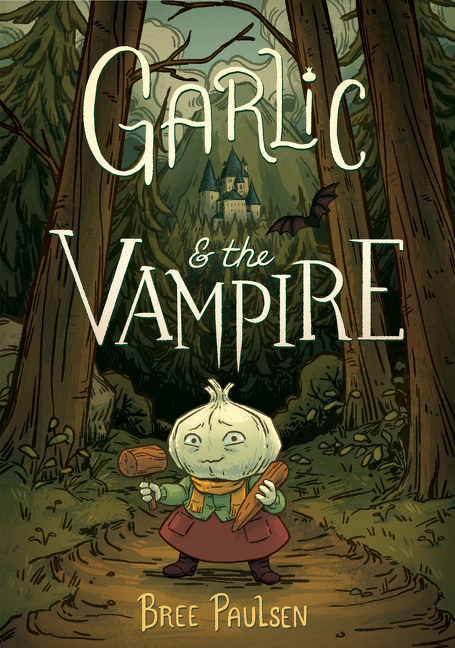 Garlic and the Vampire | Paulsen, Bree (Auteur) | Paulsen, Bree (Illustrateur)