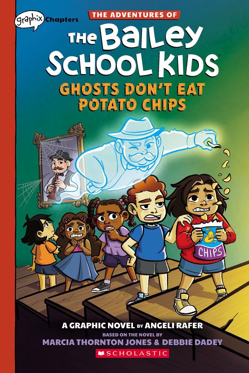 Ghosts Don't Eat Potato Chips: A Graphix Chapters Book (The Adventures of the Bailey School Kids #3) | Jones, Marcia Thornton (Auteur) | Dadey, Debbie (Auteur) | Rafer, Angeli (Illustrateur)