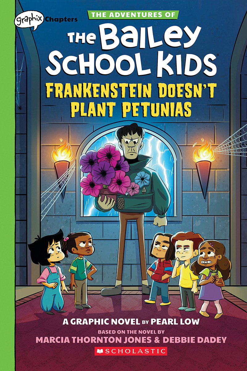 Frankenstein Doesn't Plant Petunias: A Graphix Chapters Book (The Adventures of the Bailey School Kids #2) | Jones, Marcia Thornton (Auteur) | Dadey, Debbie (Auteur) | Low, Pearl (Illustrateur)