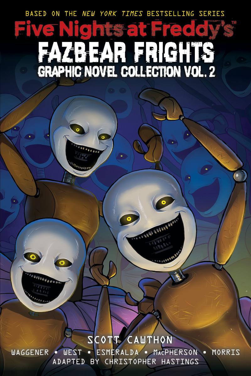 Five Nights at Freddy’s Fazbear frights Graphic Novel Collection Vol.5 | Cawthon, Scott (Auteur) | Waggener, Andrea (Auteur) | West, Carly Anne (Auteur) | Esmeralda, Didi (Illustrateur) | Macpherson, Coryn (Illustrateur) | Morris, Anthony (Illustrateur)