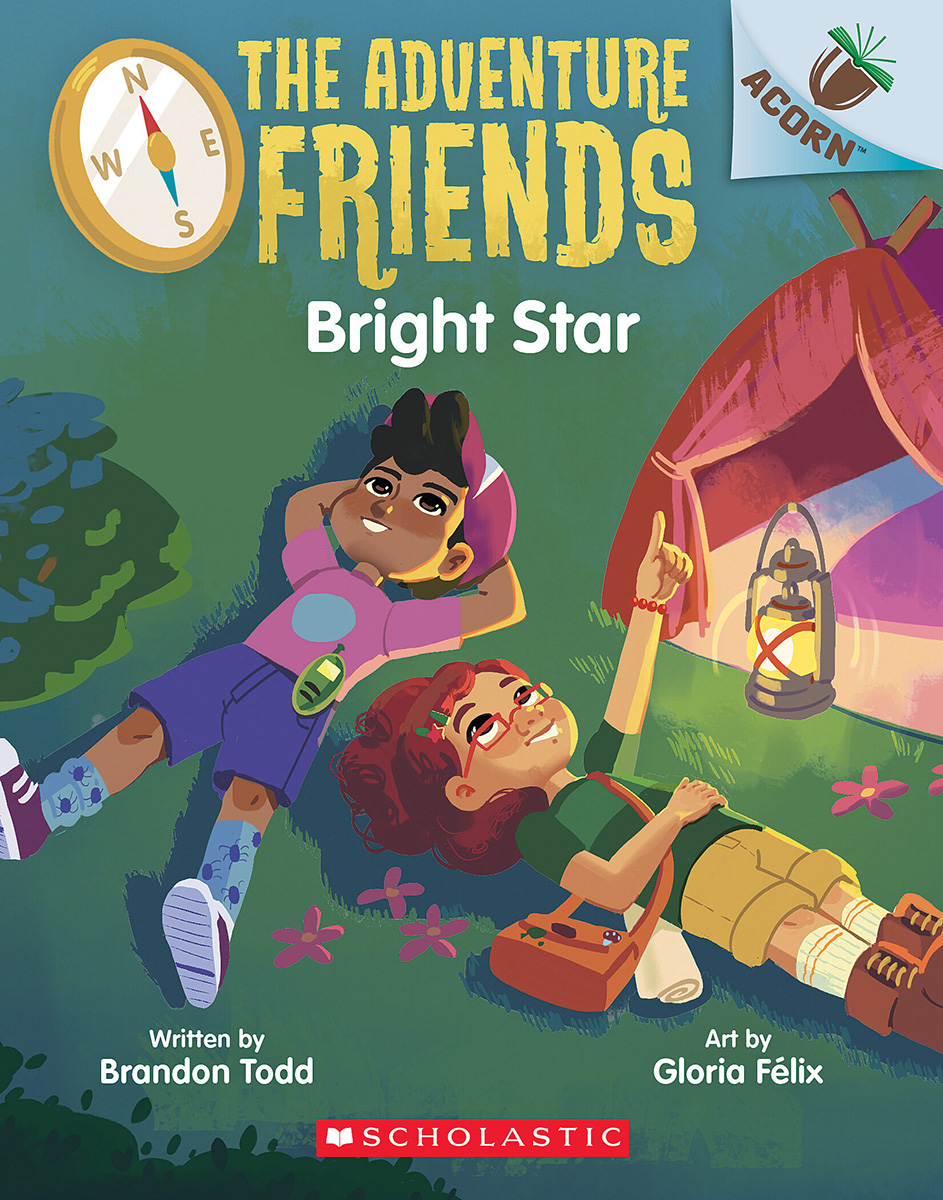 The Adventure Friends Vol.3 - Bright Star: An Acorn Book | Todd, Brandon (Auteur) | Félix, Gloria (Illustrateur)