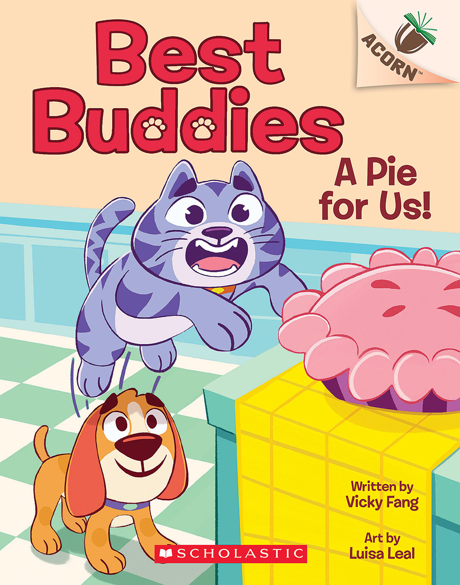 A Pie for Us!: An Acorn Book (Best Buddies #1) | Fang, Vicky (Auteur) | Leal, Luisa (Illustrateur)