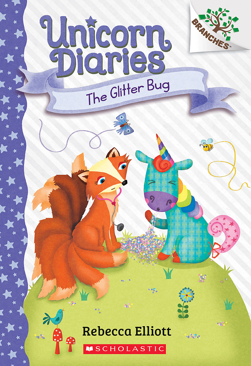The Glitter Bug: A Branches Book (Unicorn Diaries #9) | Elliott, Rebecca (Auteur) | Elliott, Rebecca (Illustrateur)