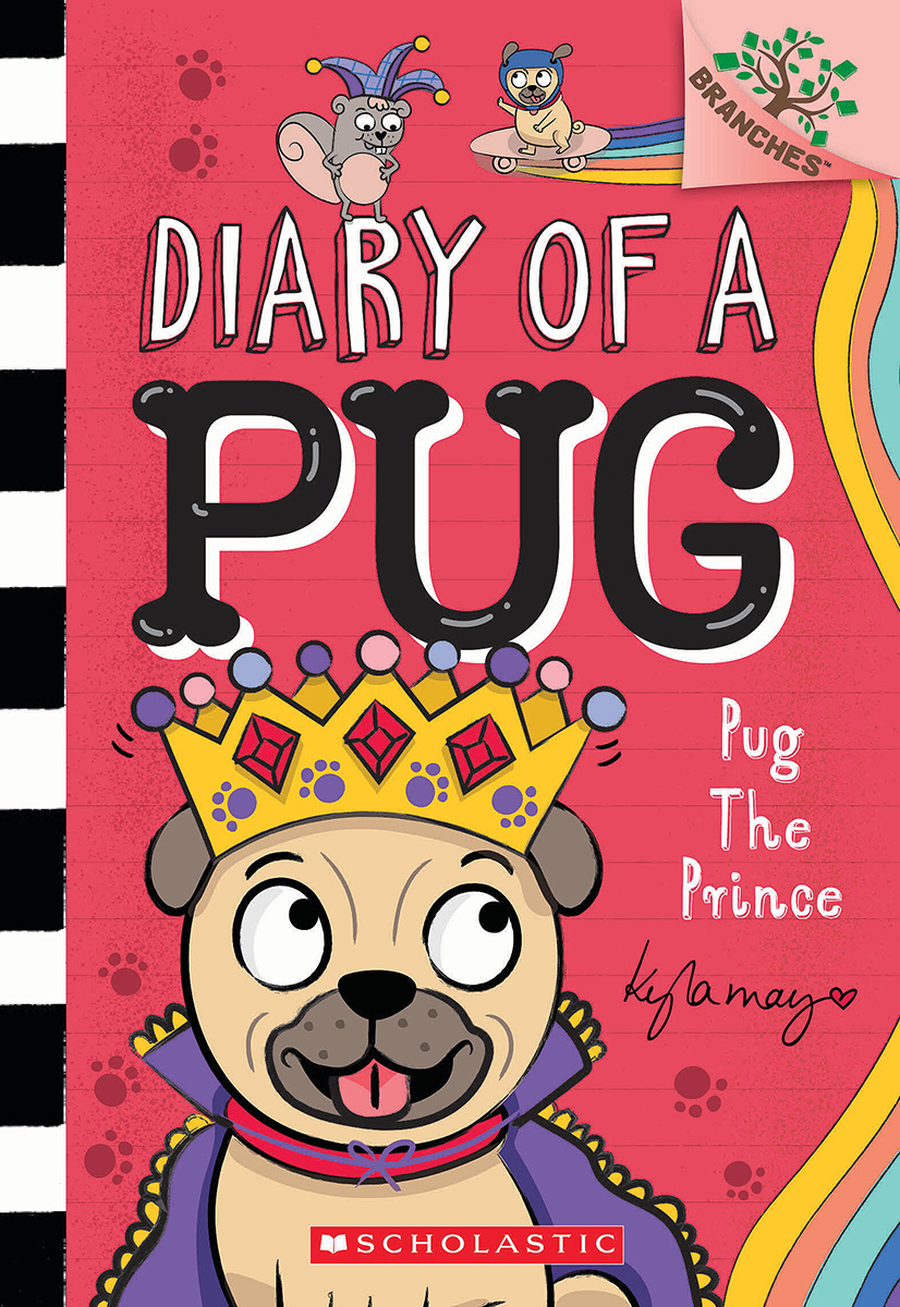 Diary of a Pug Vol.9 - Pug the Prince | May, Kyla (Auteur) | May, Kyla (Illustrateur)