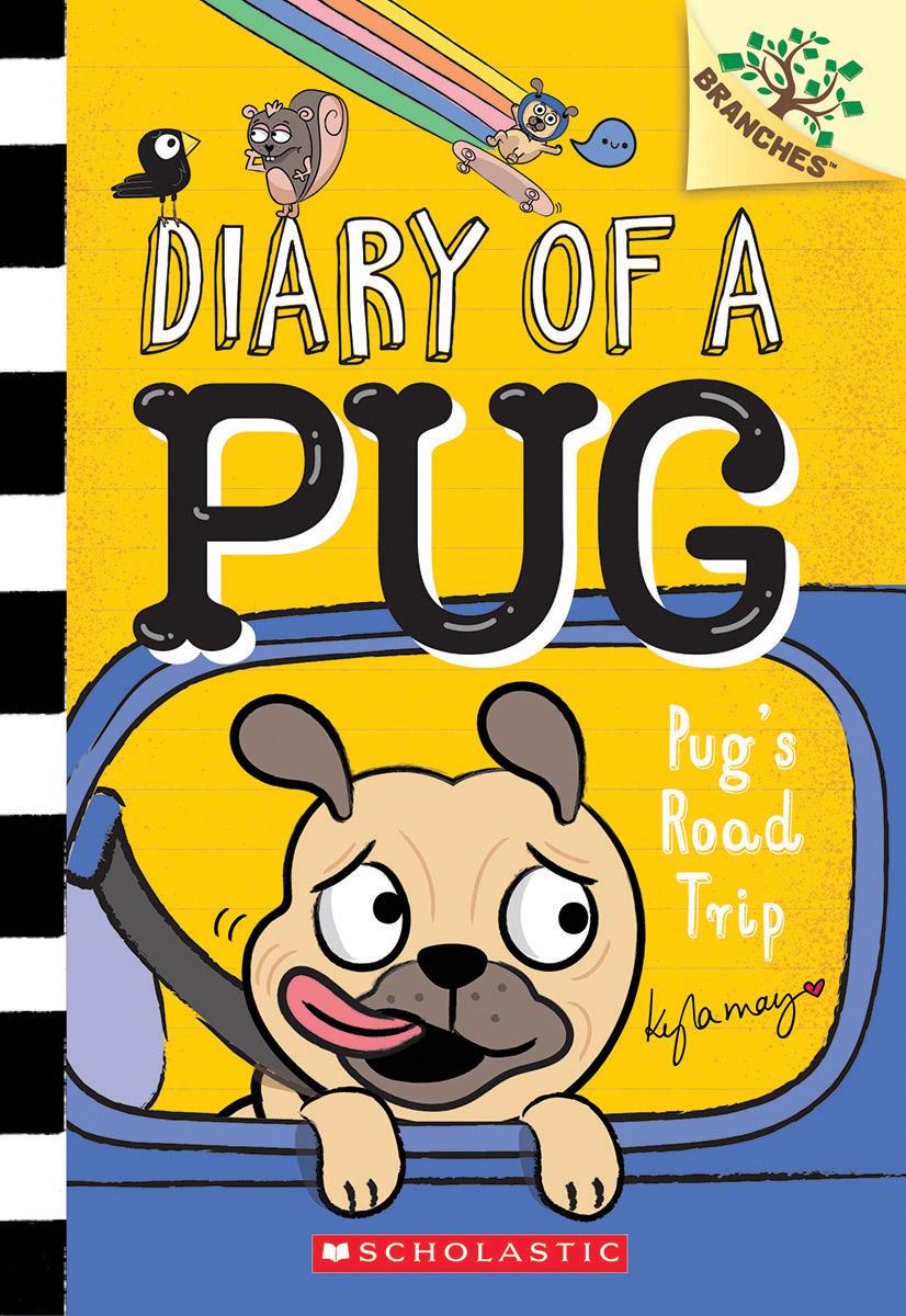 Diary of a Pug Vol.7 - Pug's Road Trip | May, Kyla (Auteur) | May, Kyla (Illustrateur)