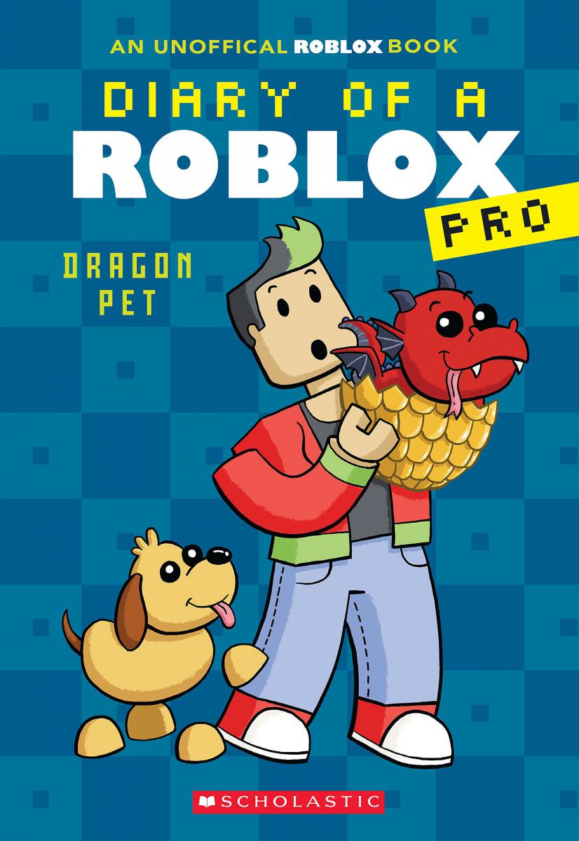 Dragon Pet (Diary of a Roblox Pro #2: An AFK Book) | Avatar, Ari (Auteur)