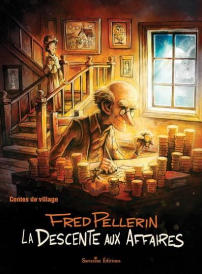 Descente aux affaires (La) | Pellerin, Fred