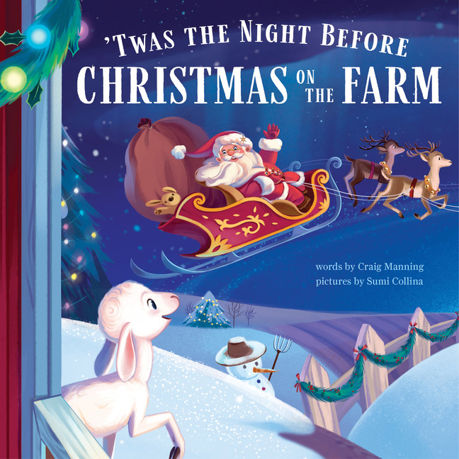 'Twas the Night Before Christmas on the Farm | Manning, Craig (Auteur)