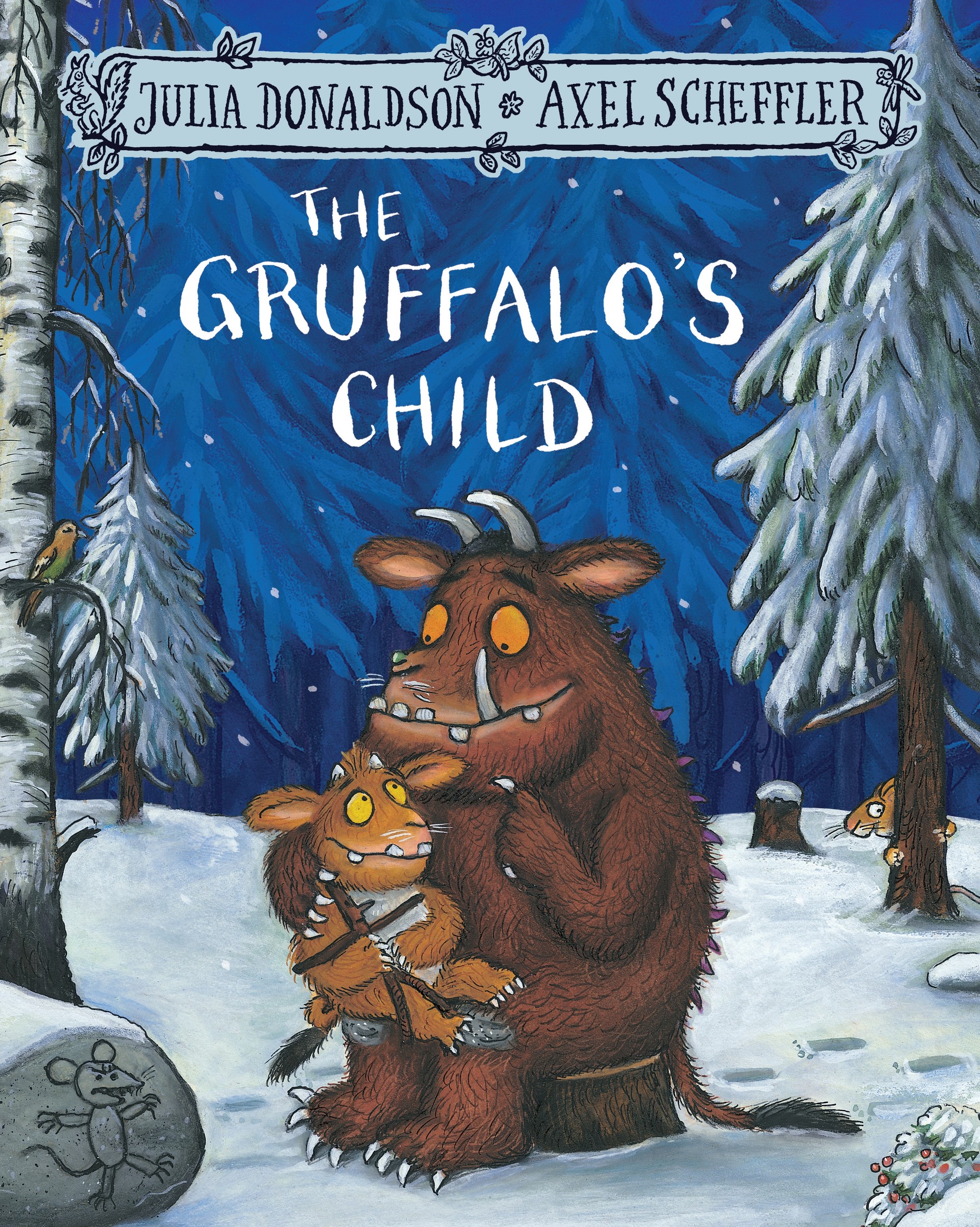 The Gruffalo's Child | Donaldson, Julia (Auteur) | Scheffler, Axel (Illustrateur)