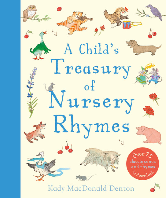 A Child's Treasury of Nursery Rhymes | Denton, Kady MacDonald (Auteur)