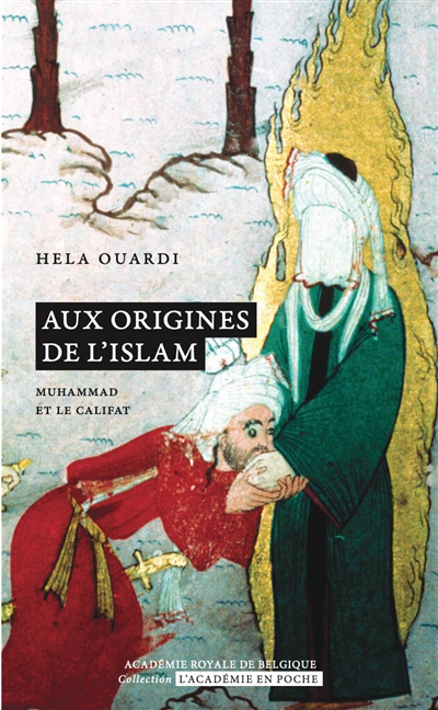 Aux origines de l'islam | Ouardi, Hela