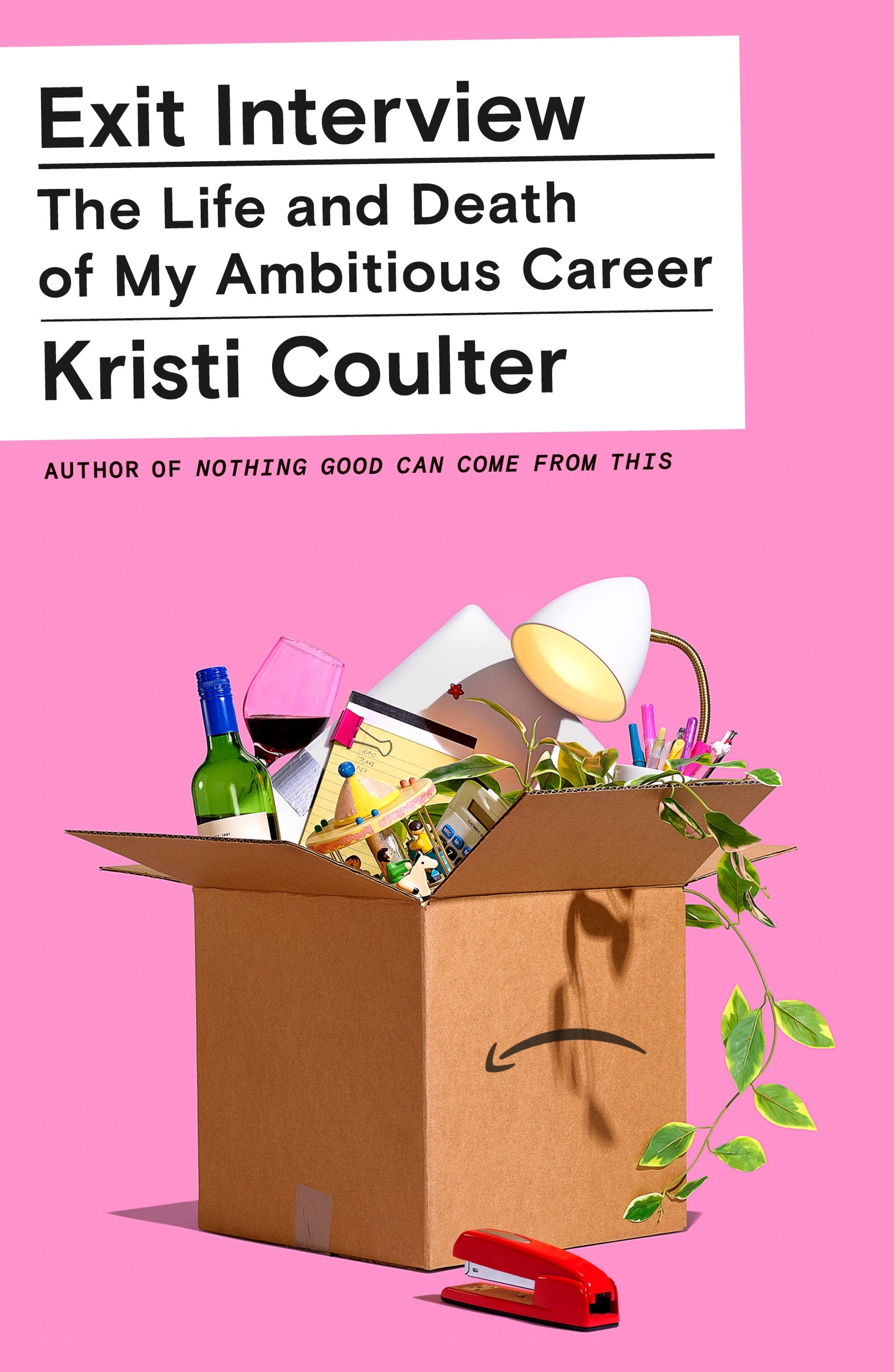 Exit Interview : The Life and Death of My Ambitious Career | Coulter, Kristi (Auteur)