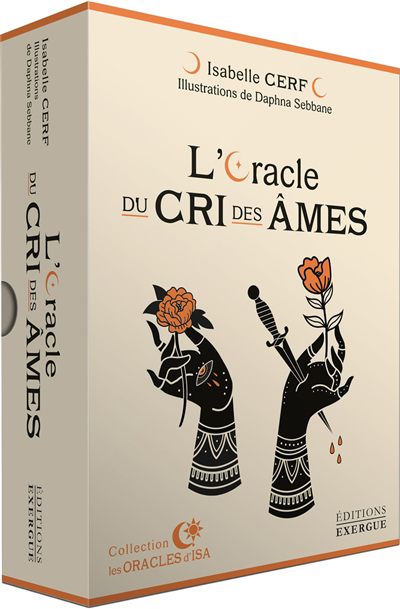 Oracle du cri des âmes (L') | Cerf, Isabelle (Auteur) | Sebbane, Daphna (Illustrateur)