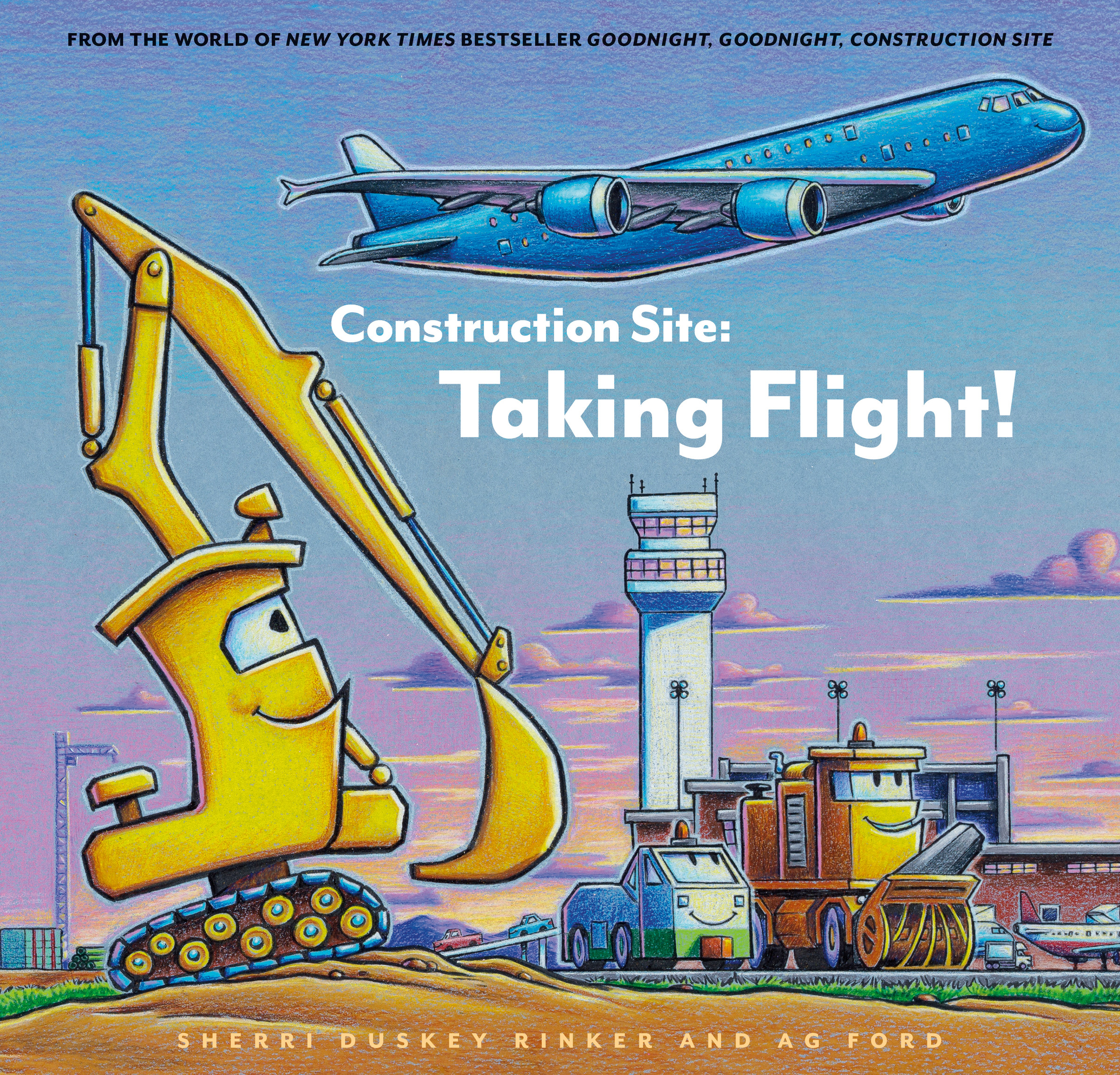 Construction Site: Taking Flight! | Rinker, Sherri Duskey (Auteur) | Ford, AG (Illustrateur)