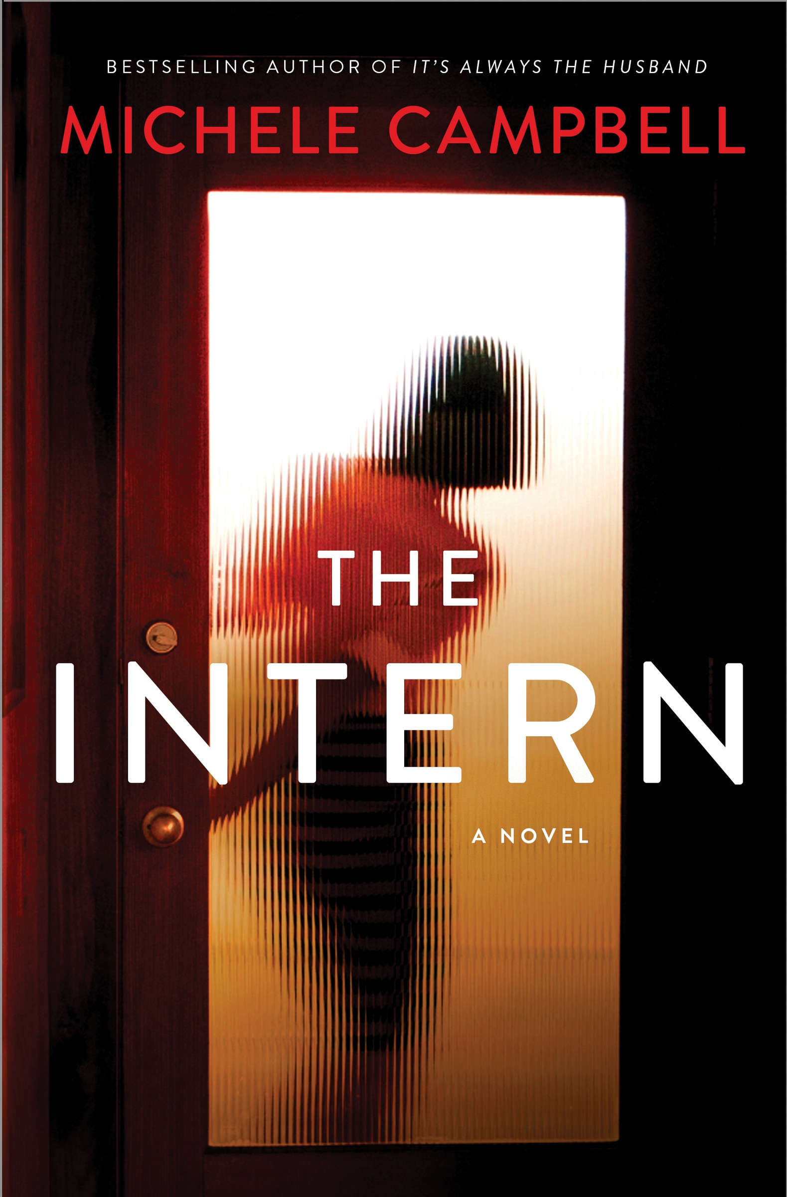 The Intern : A Novel | Campbell, Michele (Auteur)