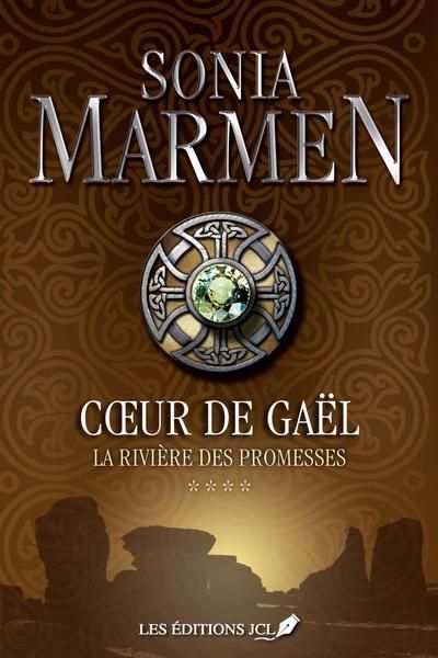Coeur De Gael T.04 - La rivière des promesses  | Marmen, Sonia (Auteur)