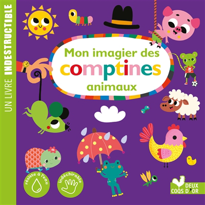Un livre indestructible - Mon imagier des comptines : animaux | Americo, Tiago (Illustrateur) | Kim, Sejung (Illustrateur) | Petit, Véronique (Illustrateur)