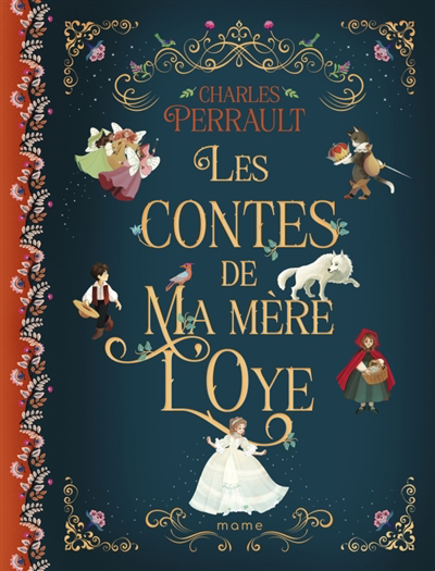 Contes de ma mère l'Oye | Perrault, Charles (Auteur) | Rutigliano, Alicia (Illustrateur)