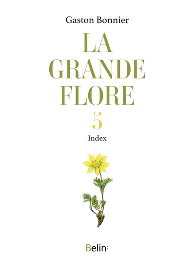 	La grande flore T.05 - Index | Bonnier, Gaston (Auteur)