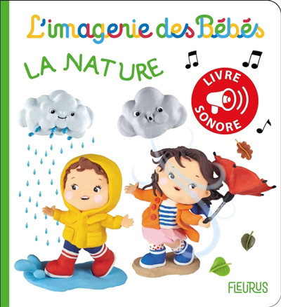 L'imagerie des bébés - La nature | Beaumont, Emilie (Auteur) | Bélineau, Nathalie (Auteur) | Mekdjian, Christelle (Illustrateur)