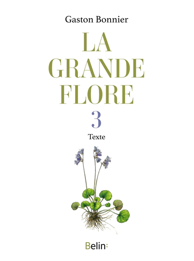 La grande flore T.03 - Texte | Bonnier, Gaston (Auteur)