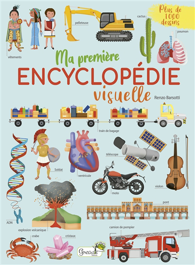 Ma première encyclopédie visuelle | Barsotti, Renzo
