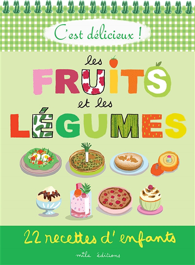 Fruits et les légumes (Les) | Clément, Marie-Christine (Auteur) | Teyras, Emmanuelle (Illustrateur)