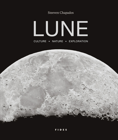 Lune : Culture-Nature-Exploration | Chapados, Steeven