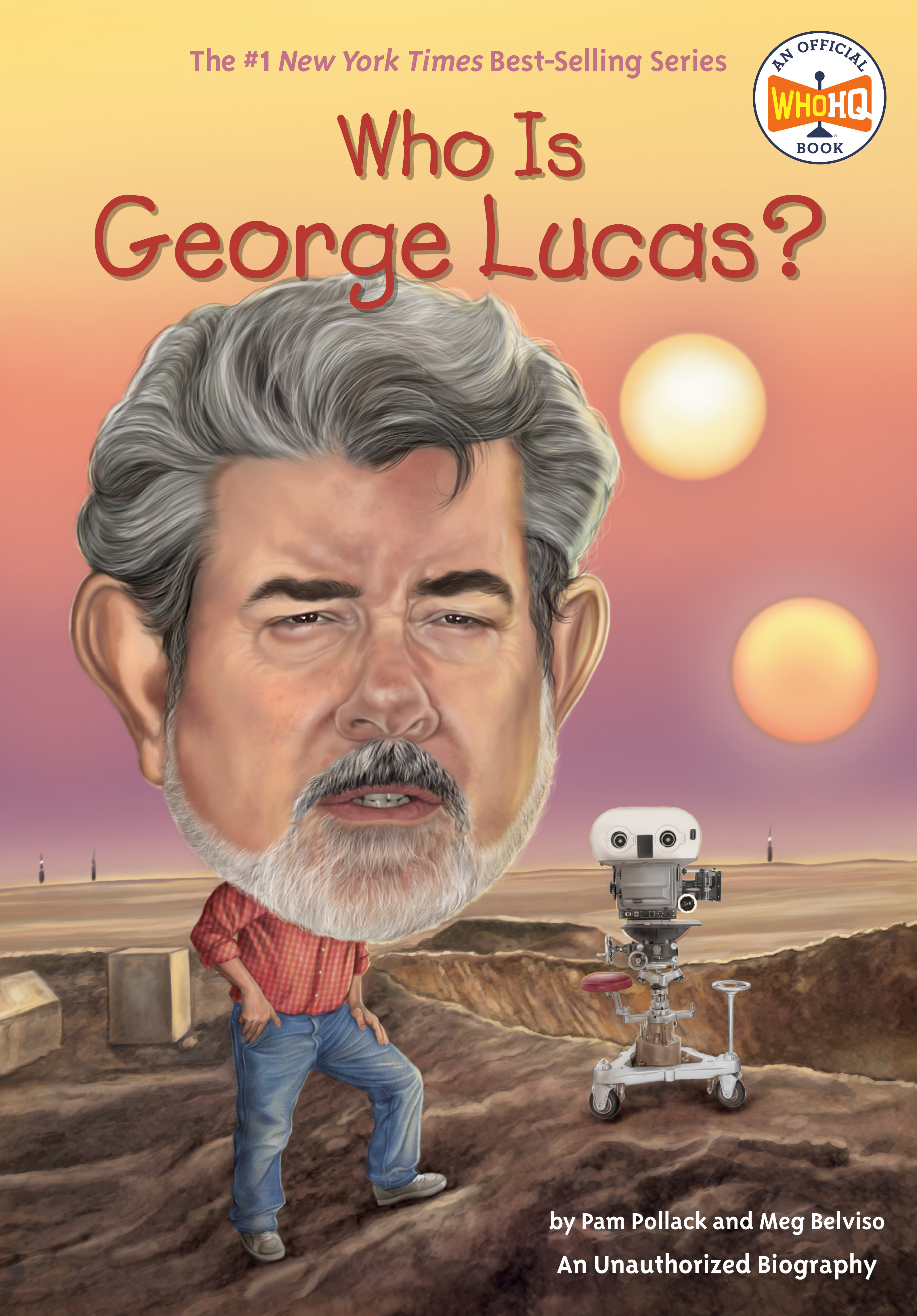 Who Is George Lucas? | Pollack, Pam (Auteur) | Belviso, Meg (Auteur) | Hammond, Ted (Illustrateur)