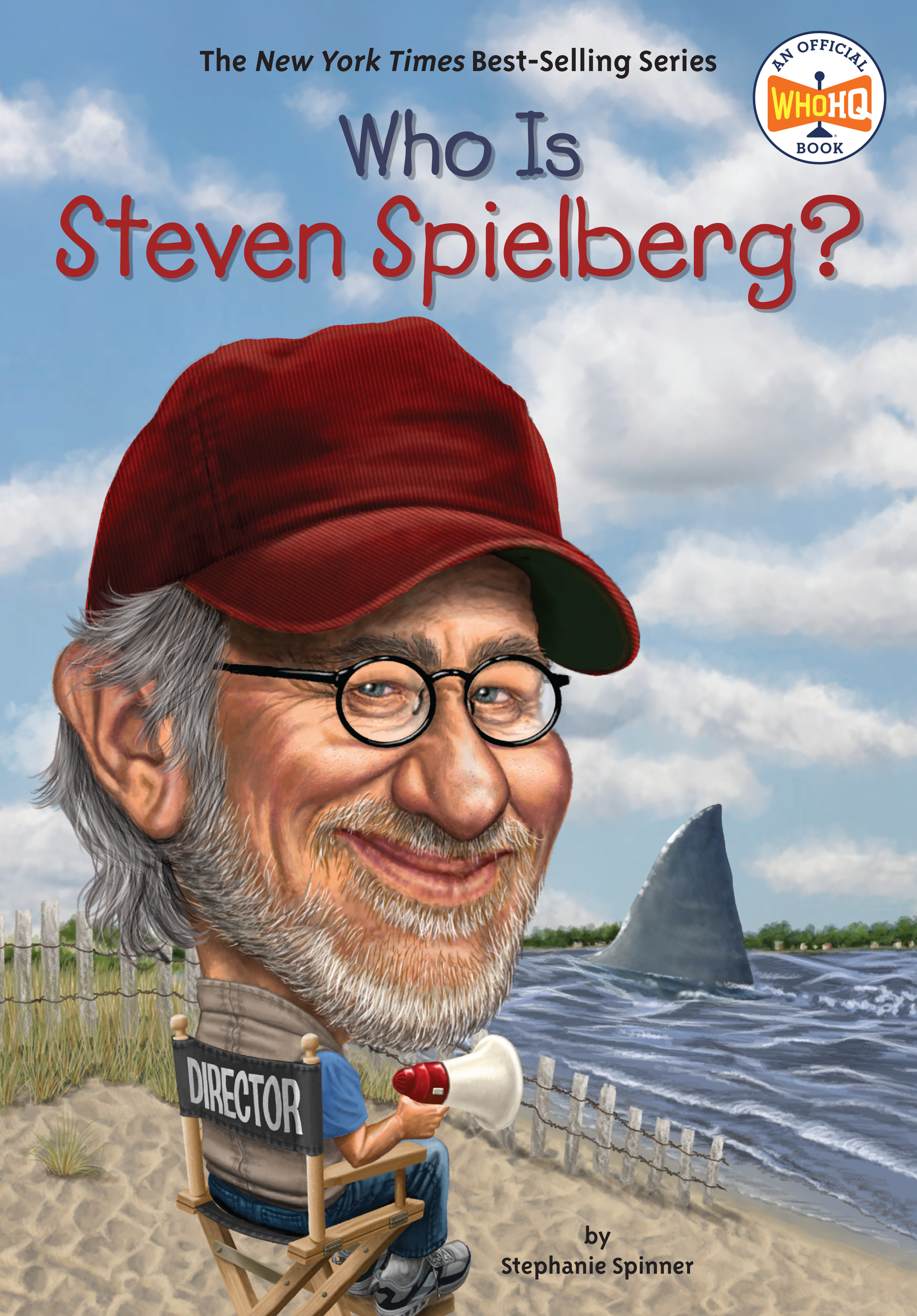 Who Is Steven Spielberg? | Spinner, Stephanie (Auteur) | Mather, Daniel (Illustrateur)