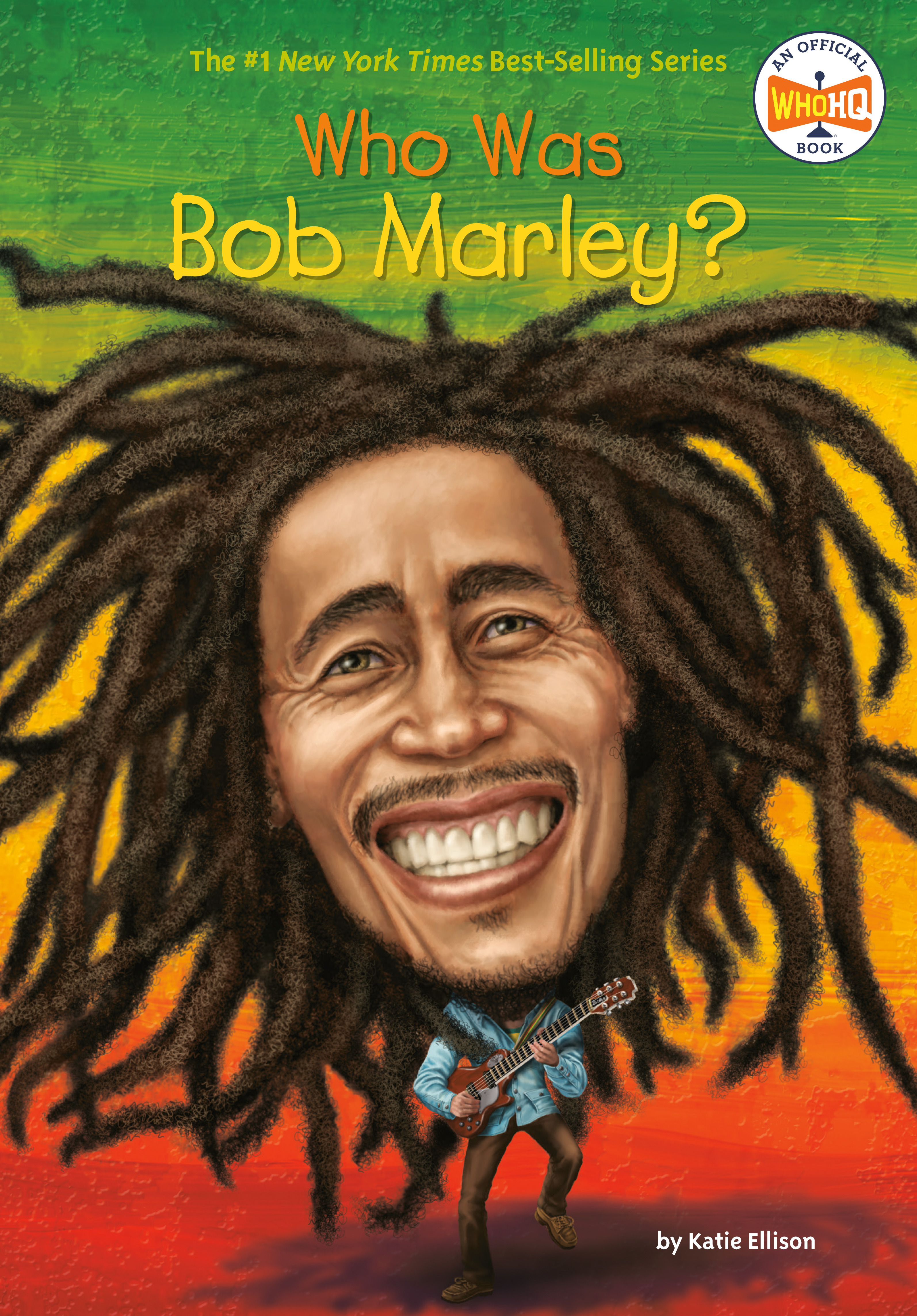 Who Was Bob Marley? | Ellison, Katie (Auteur) | Copeland, Gregory (Illustrateur)