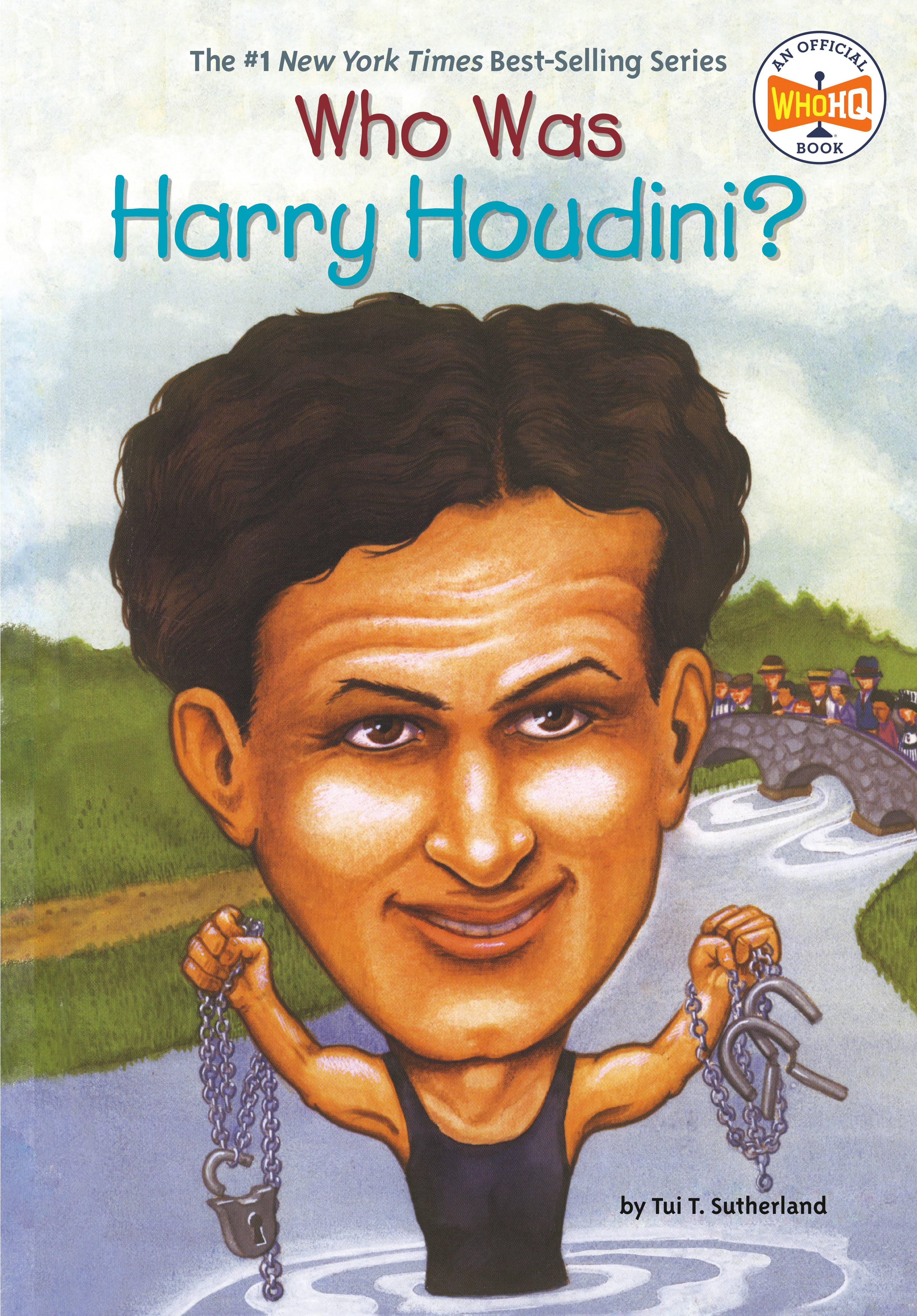 Who Was Harry Houdini? | Sutherland, Tui (Auteur) | O'Brien, John (Illustrateur)